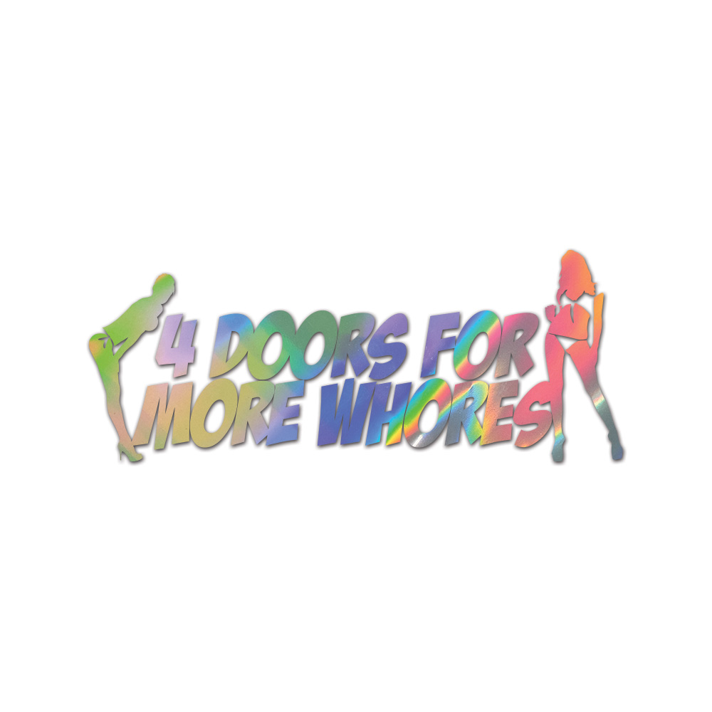 4 Doors For More Sticker Die Cut Chrome Mirror Gold Silver Oil Slick Rainbow