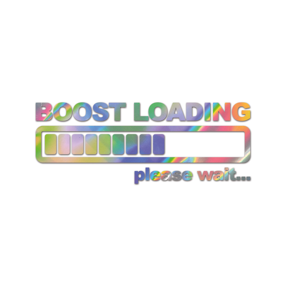Boost Loading Sticker Die Cut Chrome Mirror Gold Silver Oil Slick Rainbow