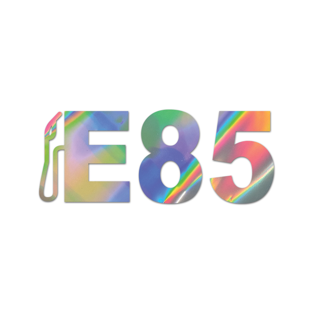 E85 Sticker Die Cut Chrome Mirror Gold Silver Oil Slick Rainbow