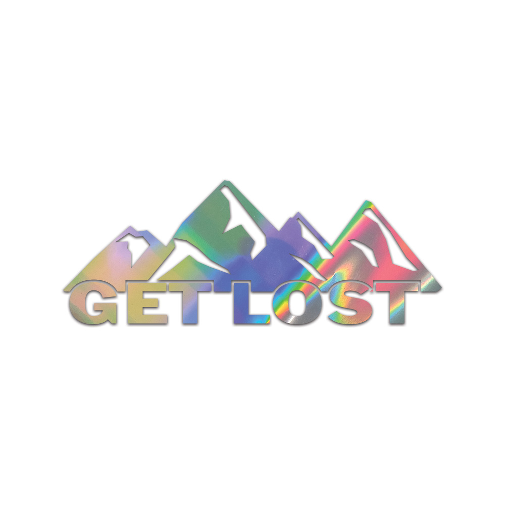 Get Lost Sticker Die Cut Chrome Mirror Gold Silver Oil Slick Rainbow