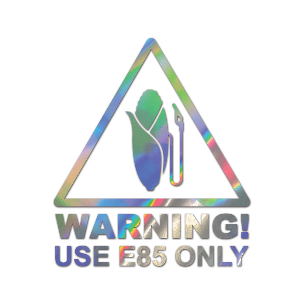 E85 Only Sticker Die Cut Chrome Mirror Gold Silver Oil Slick Rainbow