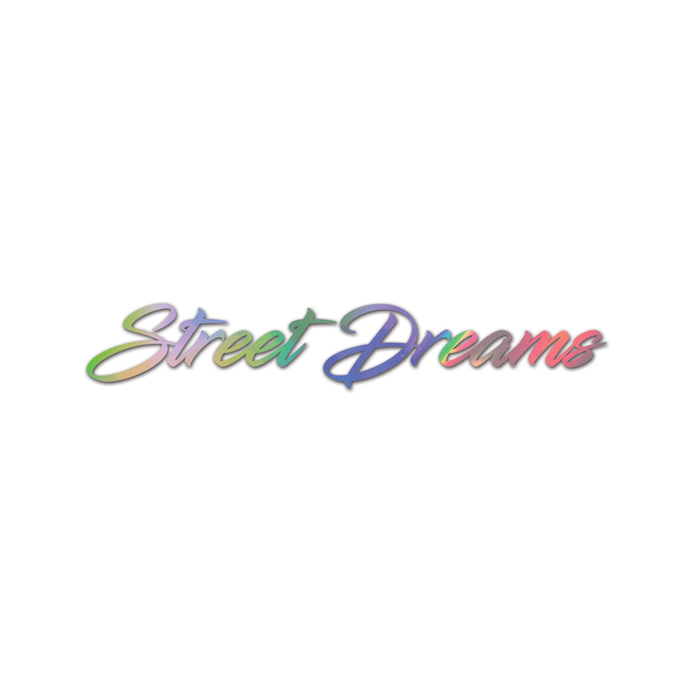 Street Dreams Sticker Die Cut Chrome Mirror Gold Silver Oil Slick Rainbow