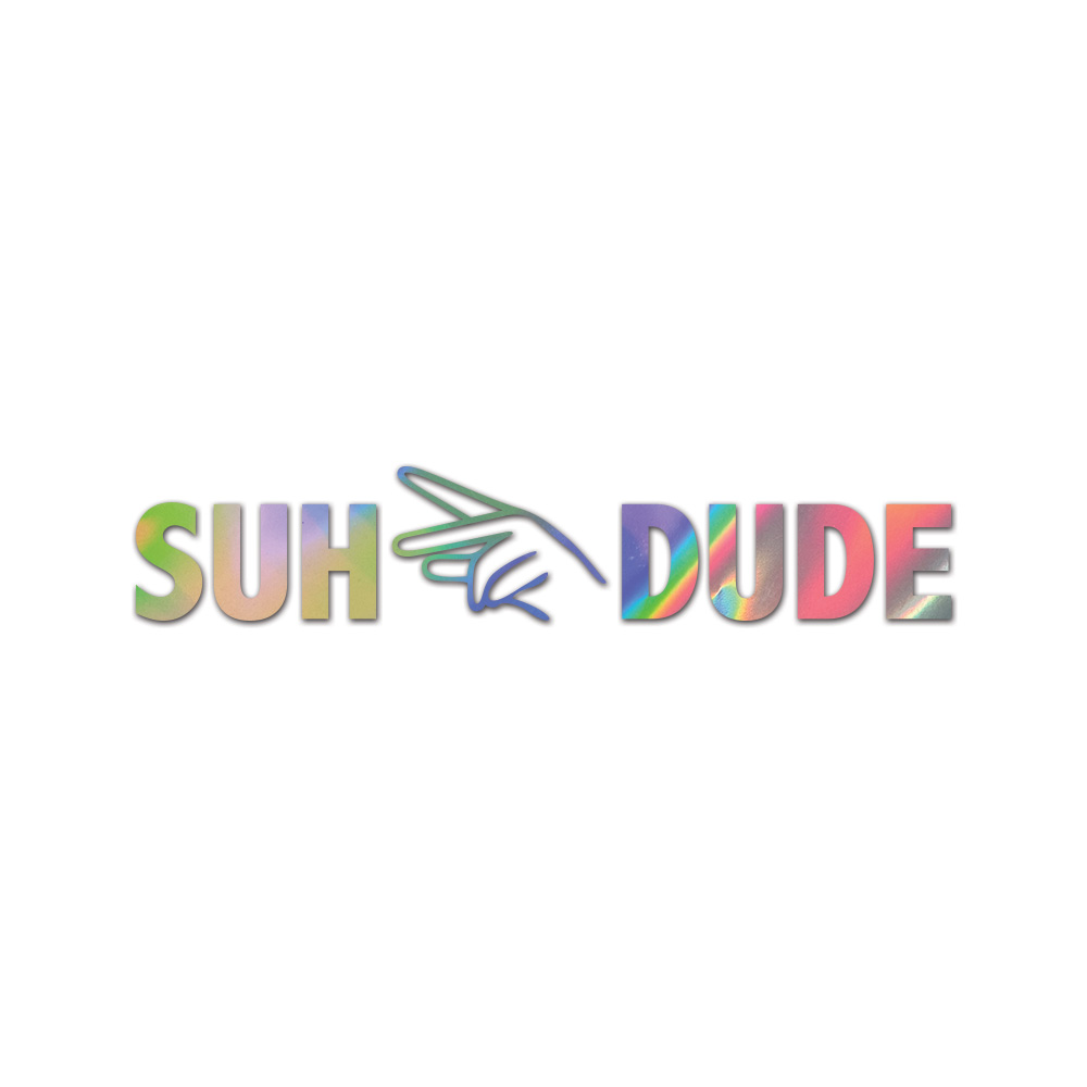 Suh Dude Sticker Die Cut Chrome Mirror Gold Silver Oil Slick Rainbow
