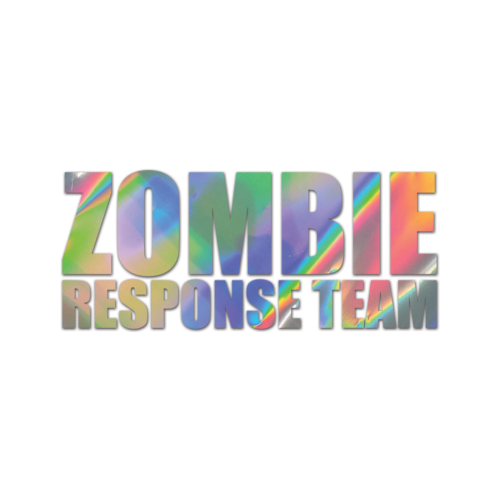 Zombie Response Team Sticker Die Cut Chrome Mirror Gold Silver Oil Slick Rainbow